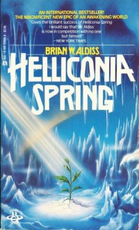 Helliconia Spring - Brian W. Aldiss