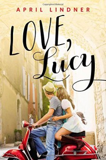 By April Lindner Love, Lucy [Hardcover] - April Lindner