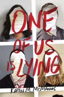 One of Us is Lying - Karen M. McManus