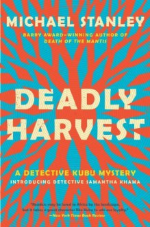 Deadly Harvest (Detective Kubu) (Detective Kubu Mysteries) by Michael Stanley (9-May-2013) Paperback - Michael Stanley