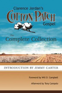 Cotton Patch Gospel: The Complete Collection - Clarence Jordan