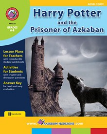 Harry Potter and the Prisoner of Azkaban (Novel Study) - Keith Whittington