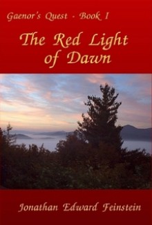 The Red Light of Dawn - Jonathan Edward Feinstein