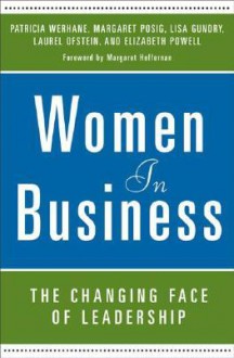 Women in Business: The Changing Face of Leadership - Patricia Hogue Werhane