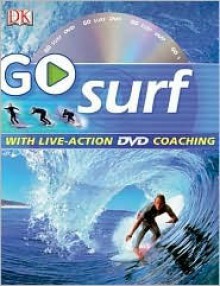 Go Surf [With DVD] - Tim Baker