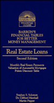 Real Estate Loans - Stephen S. Solomon, Martin Pepper, Clifford W. Marshall