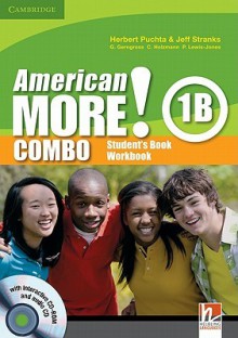 American More! Level 1 Combo B with Audio CD/CD-ROM - Herbert Puchta, Jeff Stranks, Günter Gerngross, Christian Holzmann, Peter Lewis-Jones