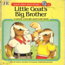 Little Goat's Big Brother - Marcia Leonard, Christopher Santoro