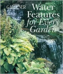 Country Living Gardener Water Features for Every Garden - Helen Nash