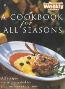 A Cookbook for All Seasons - Pamela Clark