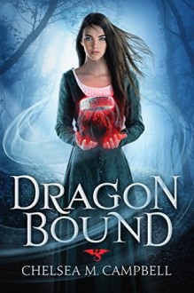 Dragonbound - Chelsea M. Campbell