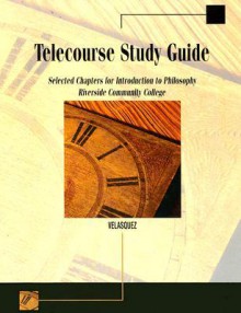 Telecourse Study Guide For The Examined Life, 3rd - James Emery White, Manuel Velasquez