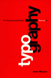 Thames & Hudson Manual of Typography (The Thames & Hudson Manuals) - Ruari McLean