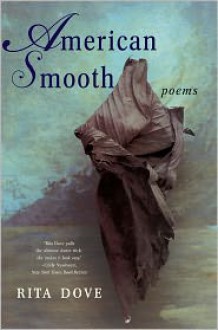 American Smooth - Rita Dove