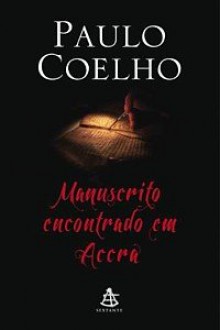 Manuscrito encontrado em Accra - Paulo Coelho