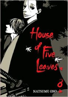 House of Five Leaves, Vol. 8 - Natsume Ono