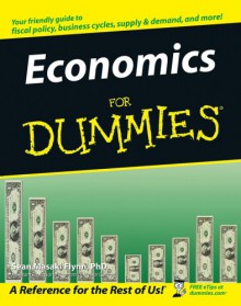 Economics For Dummies - Sean Masaki Flynn