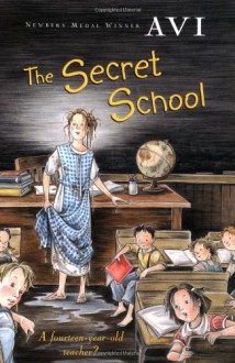 The Secret School - Avi