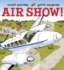 Air Show! - Treat Williams, Robert Neubecker