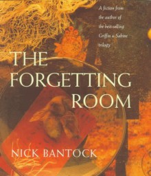 The Forgetting Room - Nick Bantock