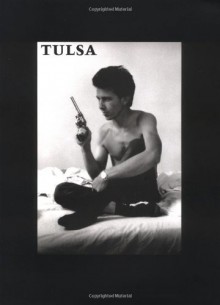 Tulsa - Larry Clark