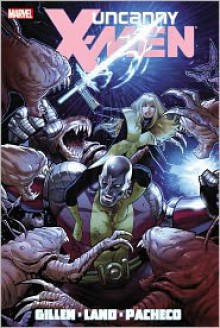 Uncanny X-Men by Kerion Gillen Volume 2 - Kieron Gillen