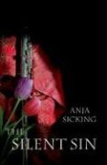 The Silent Sin - Anja Sicking