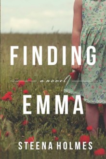 Finding Emma - Steena Holmes