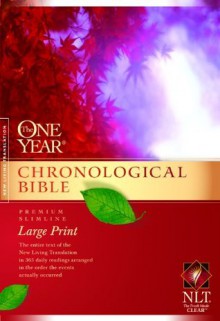 The One Year Chronological Bible NLT, Premium Slimline Large Print - Tyndale