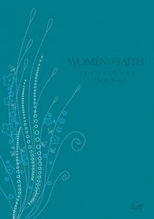 Women of Faith Devotional Journal - Women of Faith