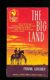 The Big Land - Frank Gruber