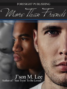 More Than Friends - J'son M. Lee