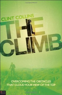 The Climb - Clint Collins