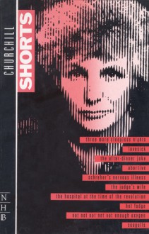 Shorts (Churchill) - Caryl Churchill