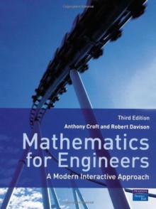 Mathematics For Engineers My Math Lab Global Pack - Anthony Croft