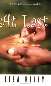 At Last (Love Spectrum Romance) - Lisa G. Riley