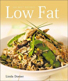 Low Fat: 100 Best Recipes - Linda Doeser, Ian Parsons