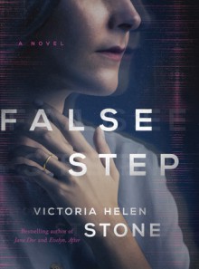 False Step - Victoria Helen Stone