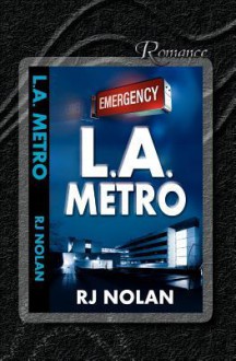 L.A. Metro - R.J. Nolan