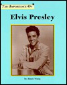 Elvis Presley - Adam Woog