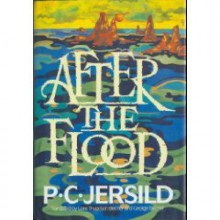 After the Flood - P.C. Jersild, Lone T. Blecher, George Blecher