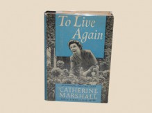 To live again - Catherine Marshall