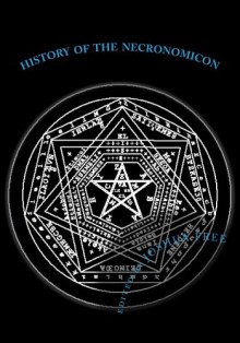 History of the Necronomicon: The Secret Evolution of Ancient Anunnaki Traditions: Sumerians, Babylonians & The Mardukite Revival - Joshua Free