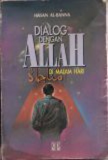 Dialog Dengan Allah Dimalam Hari - Hasan Al-Banna