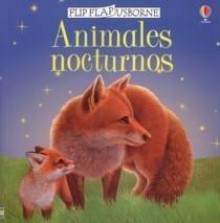 Animales Nocturnos (Flip Flap Usborne) - Alastair Smith, Judy Tatchell