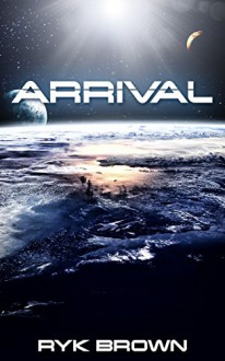 Arrival - Ryk Brown