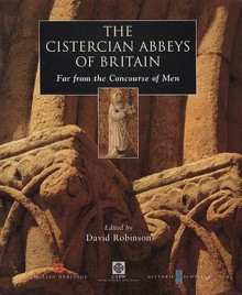 Cistercian Abbeys in Britain - Janet Burton, Glyn Coppack