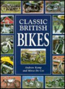 Classic British Bikes - Andrew Kemp