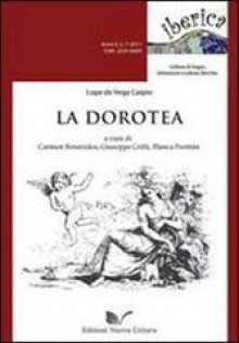 La Dorotea - Lope de Vega, Giuseppe Grilli, Carmen Benavides, Blanca Periñán