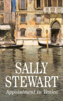 Appointment in Venice - Sally Stewart